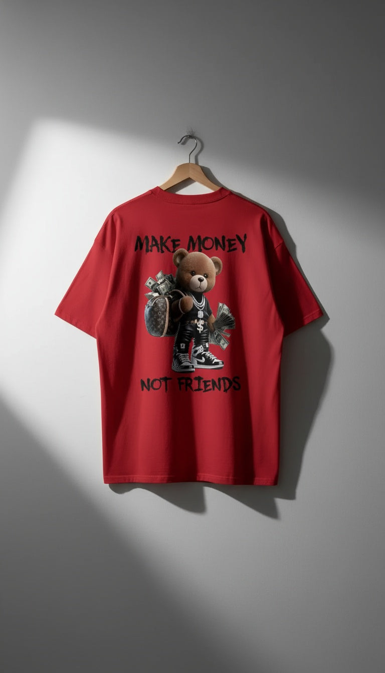 MAKE MONEY NOT FRIENDS